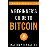 A Beginners Guide To Bitcoin